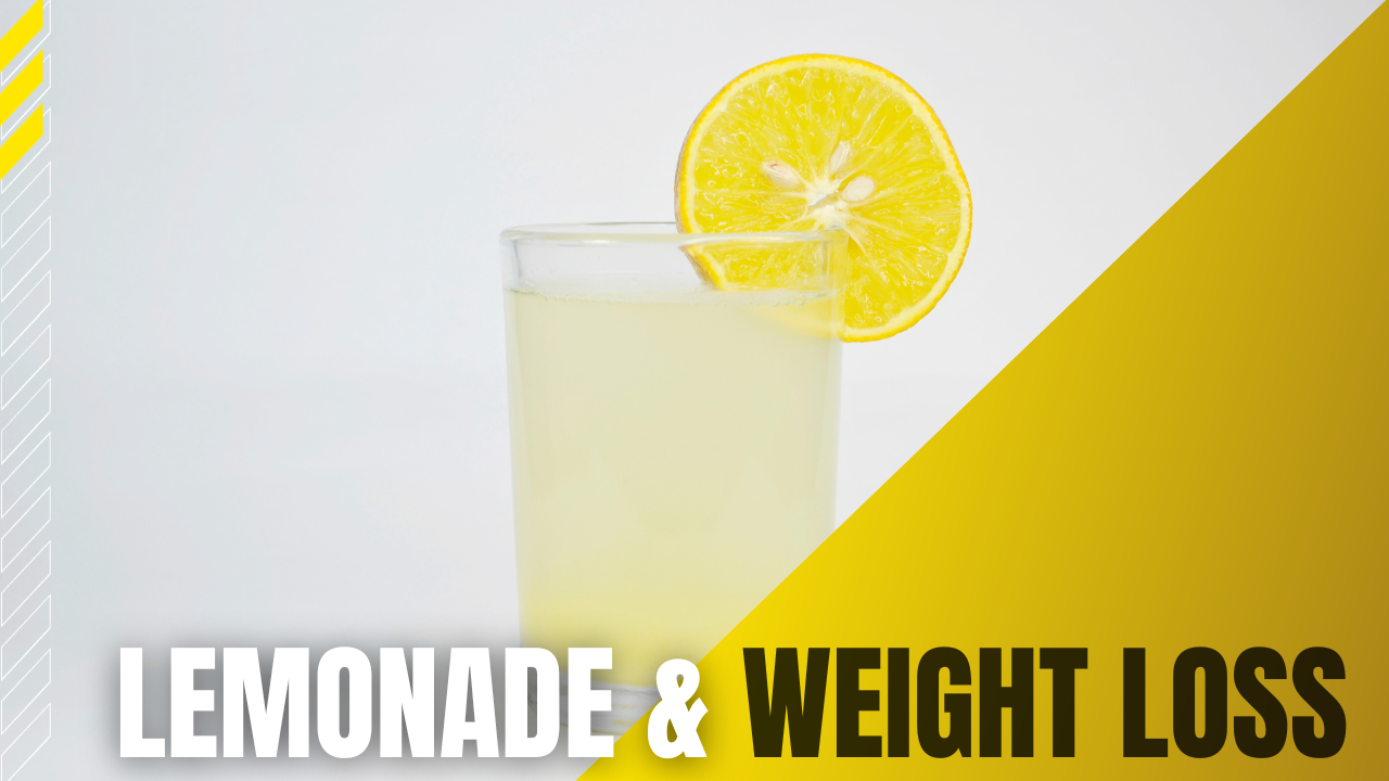 Lemonade and Weight Loss